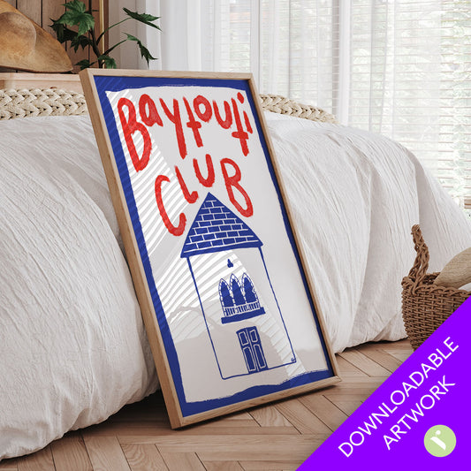 Baytouti Club Homebody - Print Art